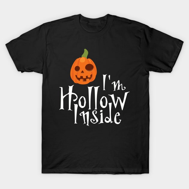 I'm Hollow Inside T-Shirt by TeamKeyTees
